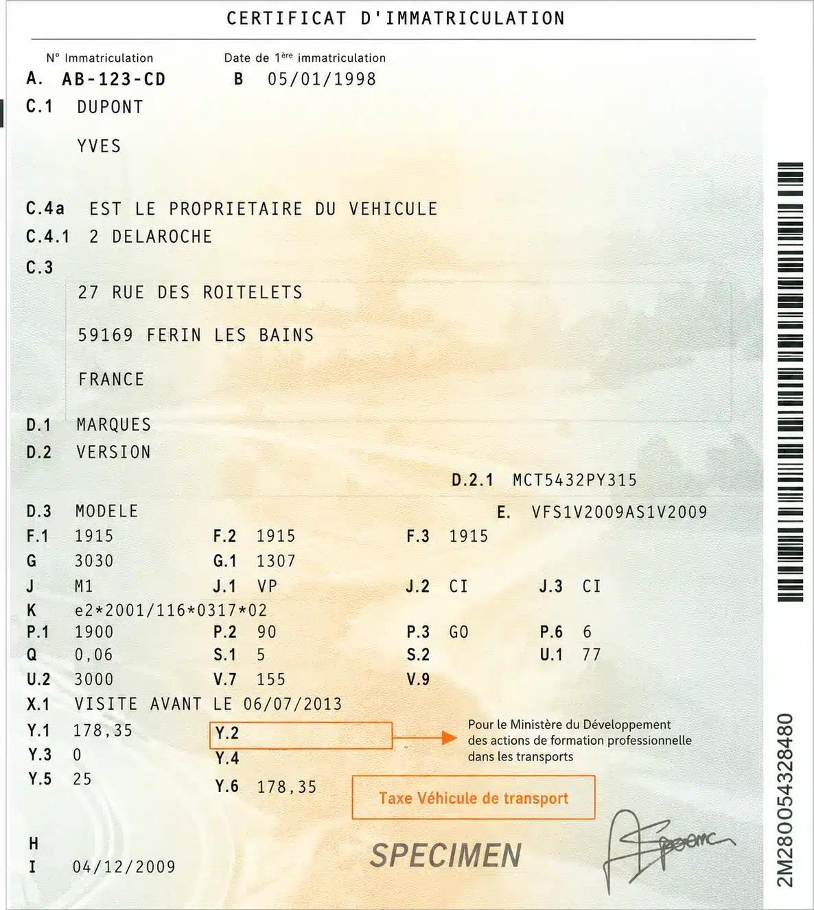 Le champ Y2 de la carte grise correspond à la taxe de formation professionnelle appliquée à certains véhicules.